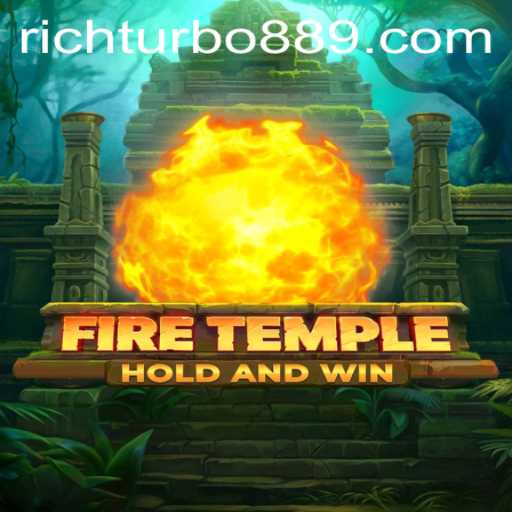 Exploring the Mysteries of FireTemple: An In-Depth Guide to Success with Rich Turbo 88