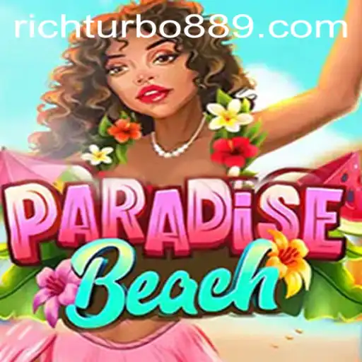 Discover the Exciting World of ParadiseBeach and Rich Turbo 88