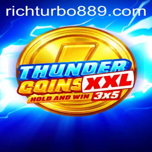 ThunderCoinsXxl: A New Era of Gaming with Rich Turbo 88